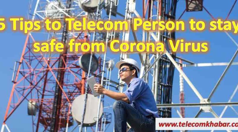 5 tips for telecom personal during corona virus covid-19