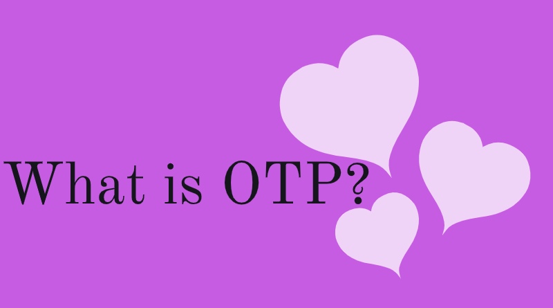 OTP one time password